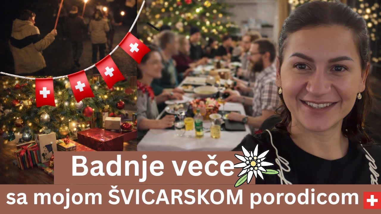 Badnje veče u Švicarskoj 🇨🇭 | Porodica koja slavi sve