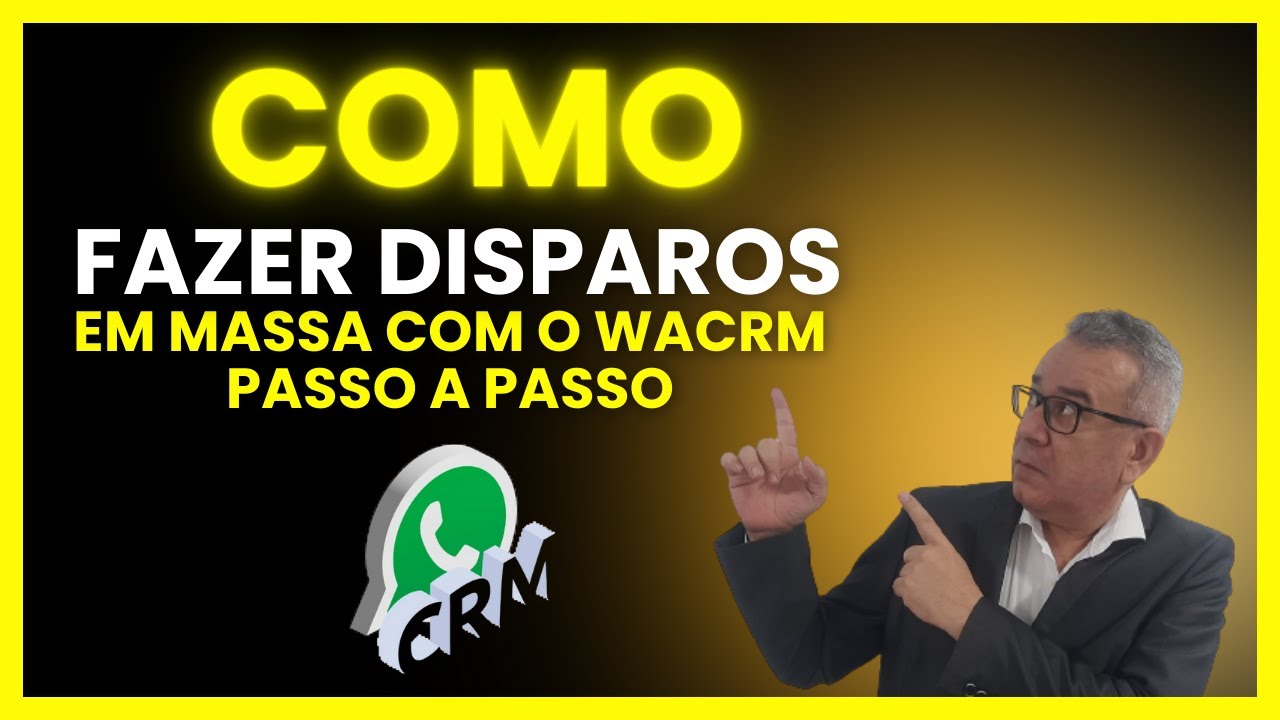 🚀 Como Fazer Disparos em Massa com o WaCRM (Passo a Passo)