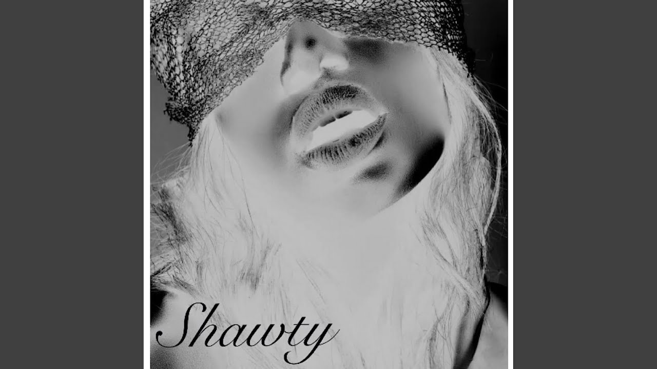 Shawty