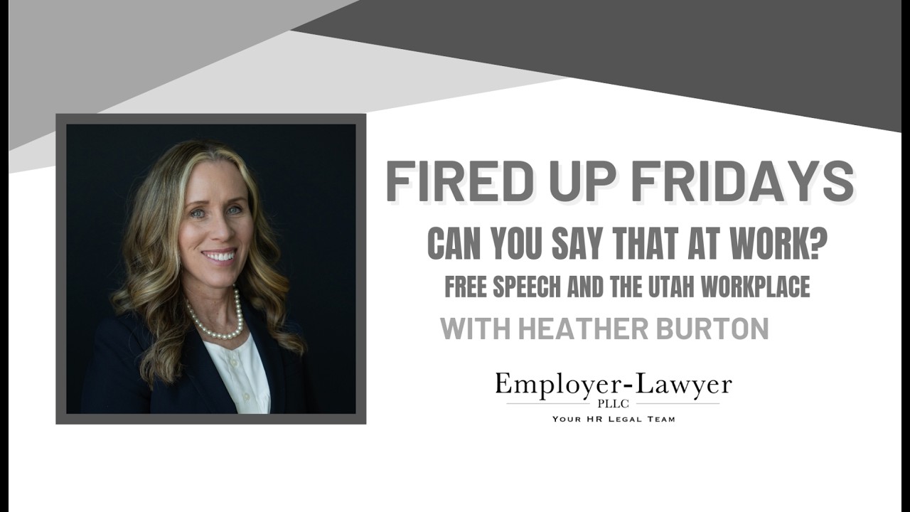 Fired Up Fridays - Can You Say That at Work?