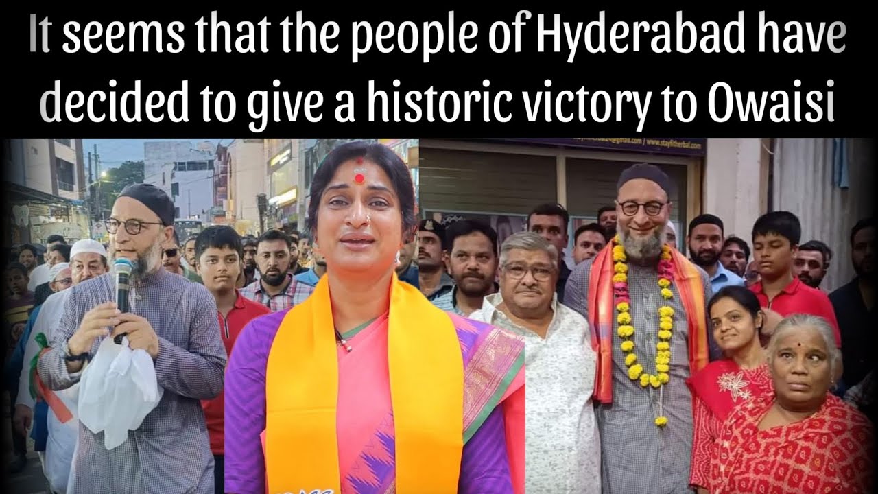 It seems that the people of Hyderabad have decided to give a historic victory to Owaisi.