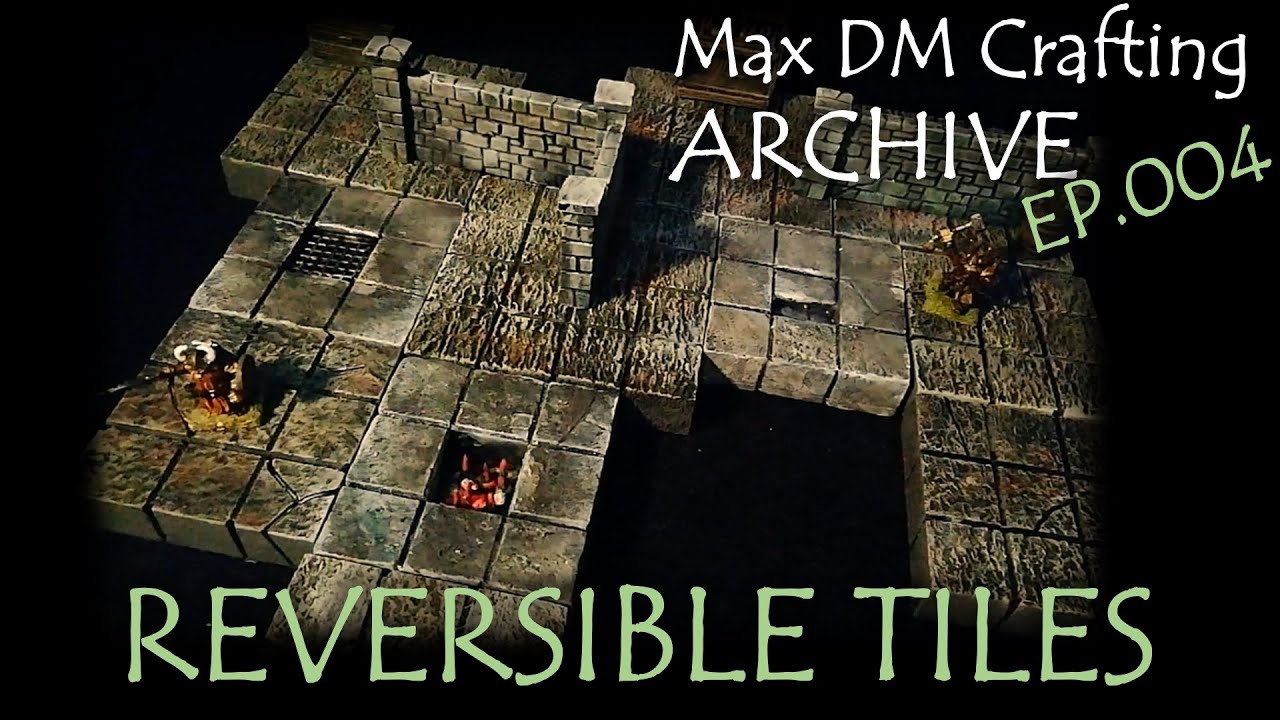DIY REVERSIBLE DUNGEON TILES! | Max DM Crafting Archive - Ep. 004