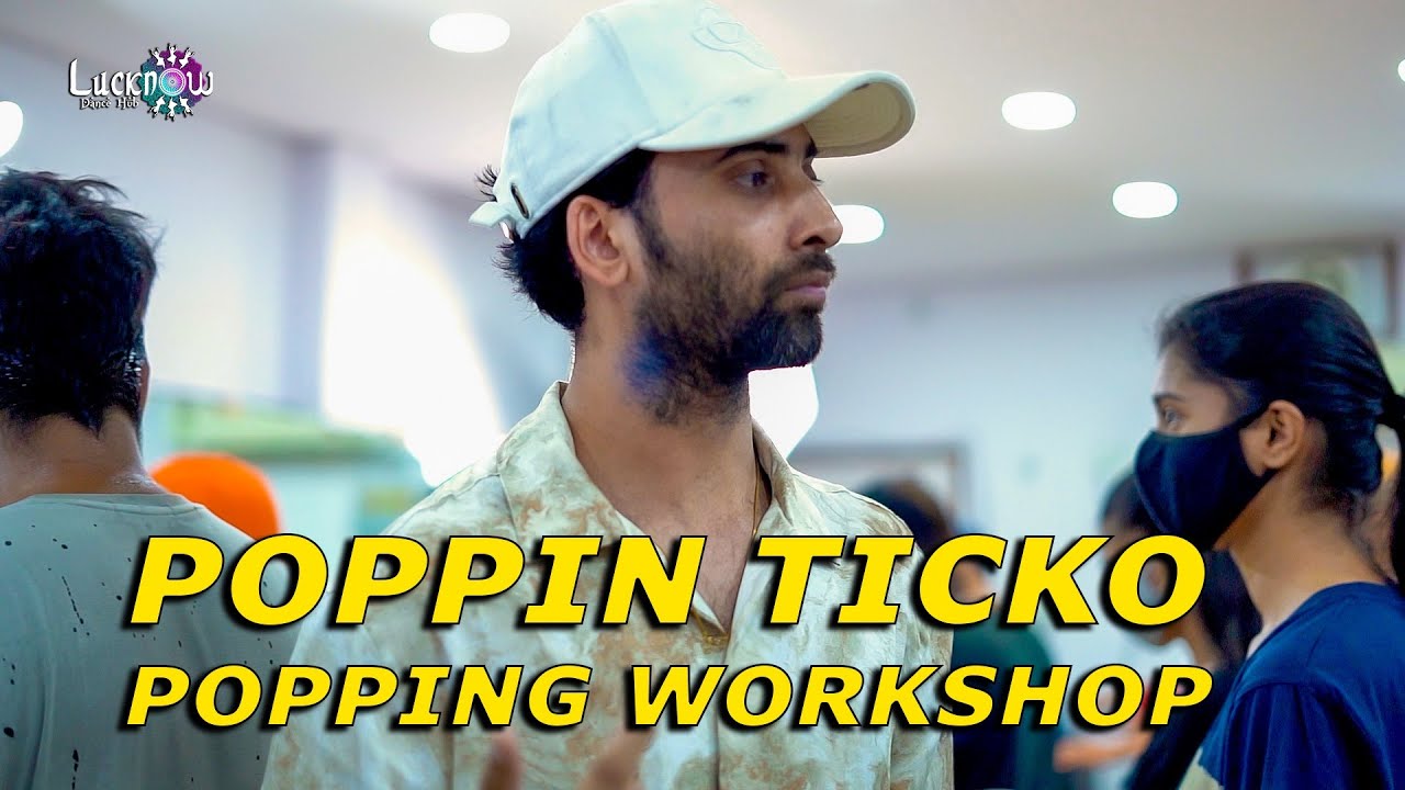 POPPIN TICKO WORKSHOP | LUCKNOW DANCE HUB