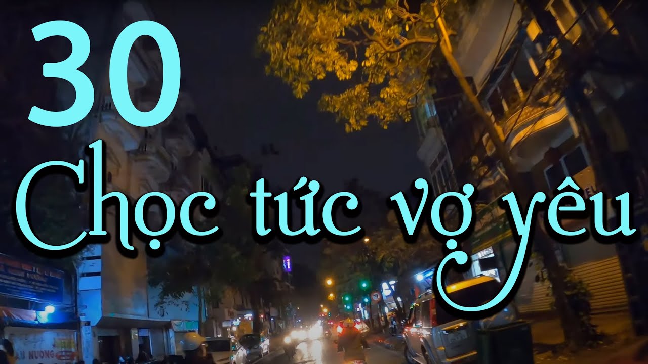 [30] CHỌC TỨC VỢ YÊU MUA 1 TẶNG 1: Làm chỗ dựa cho vợ yêu, Đôi mắt của Boss | MC QUỲNH HOA