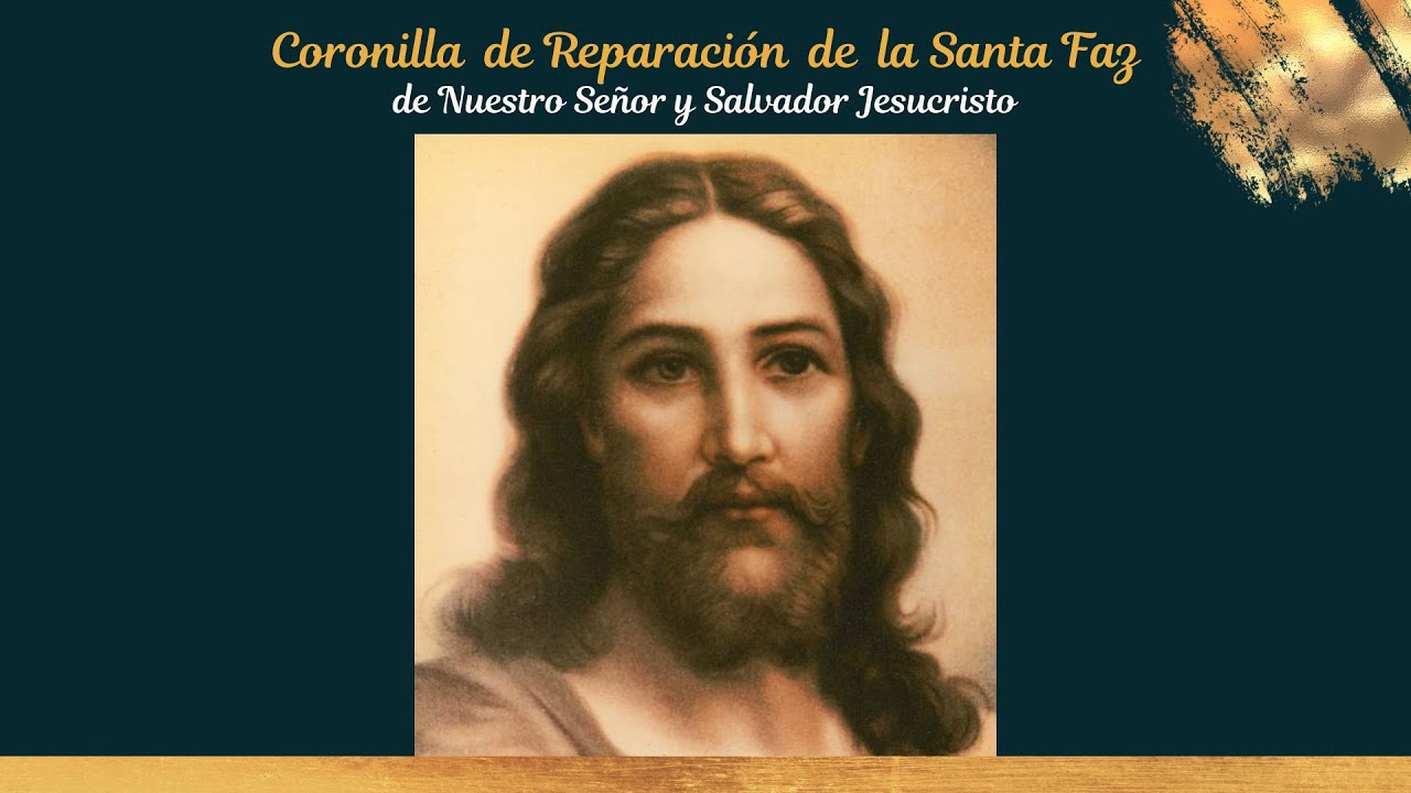 Coronilla de Reparación de la Santa Faz ✝