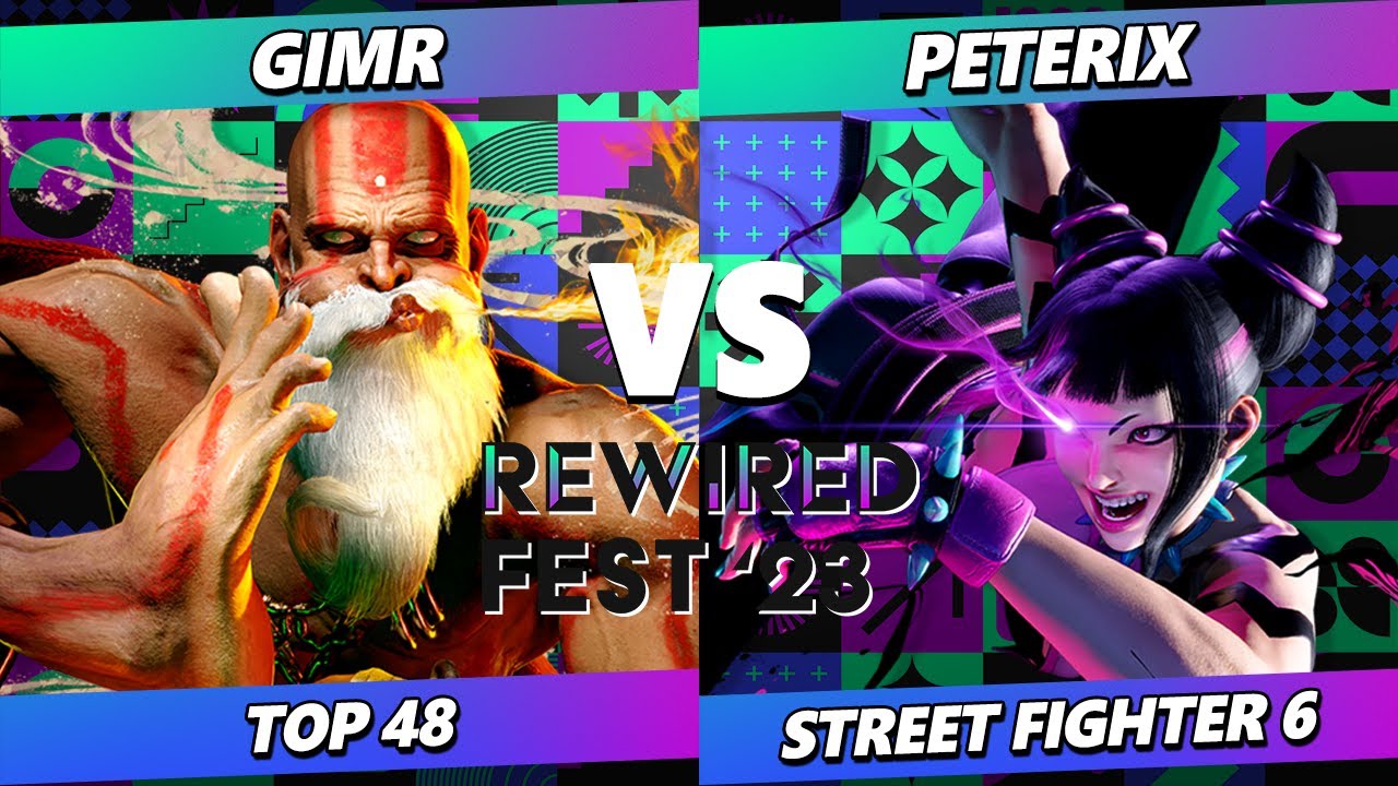 ReWired Fest 2023 - GimR (Dhalsim) Vs. Peterix (Juri) Street Fighter 6 - SF6