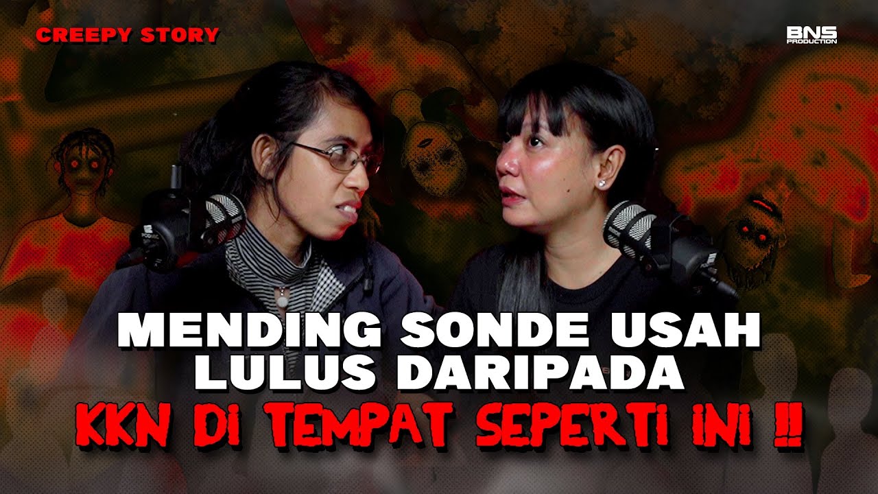 MENDING SONDE USAH LULUS DARIPADA KKN DI TEMPAT SEPERTI INI!