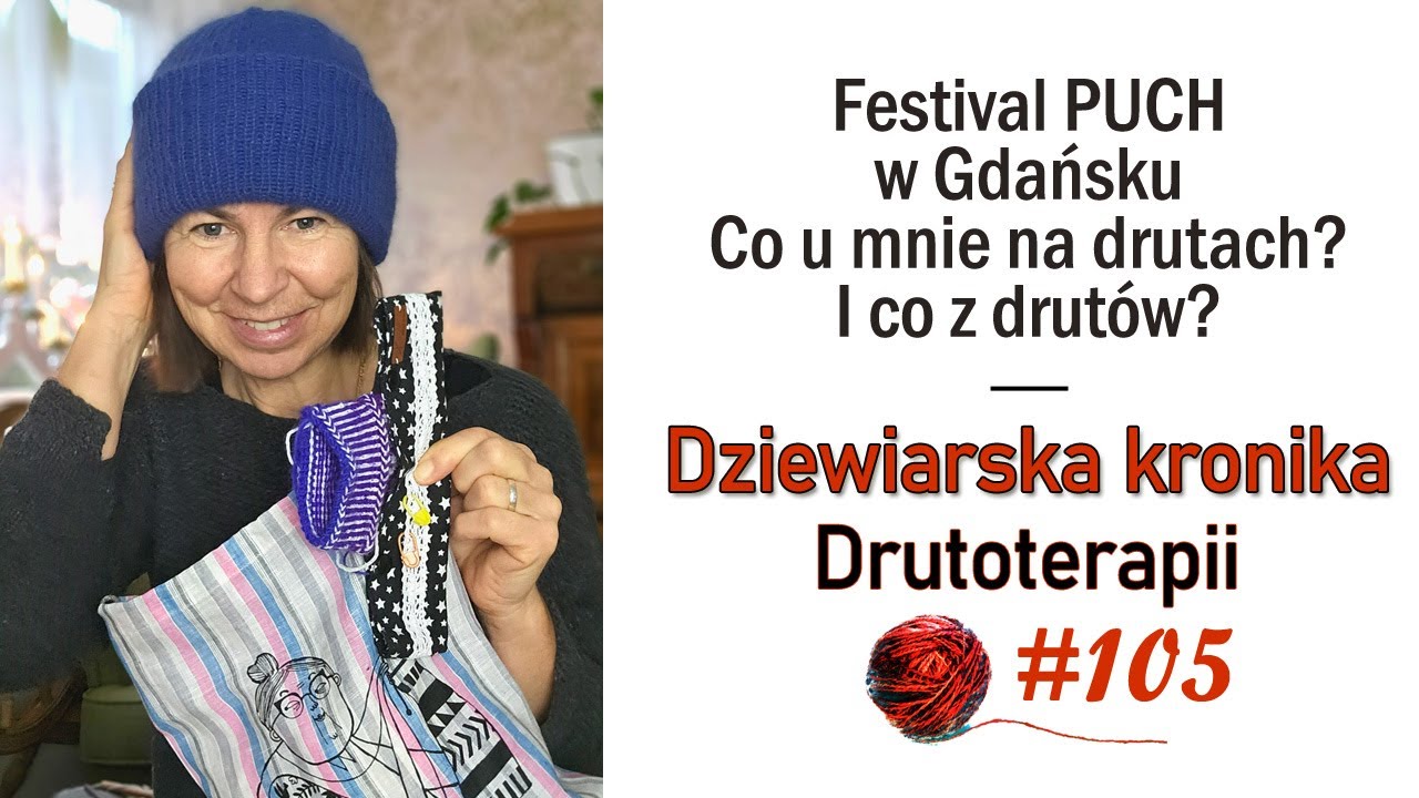 #105 🥳 Nowe czapki na drutach. Festival Puch i dziesiątki innych dziewiarskich pomysłów 🧶✨🧶