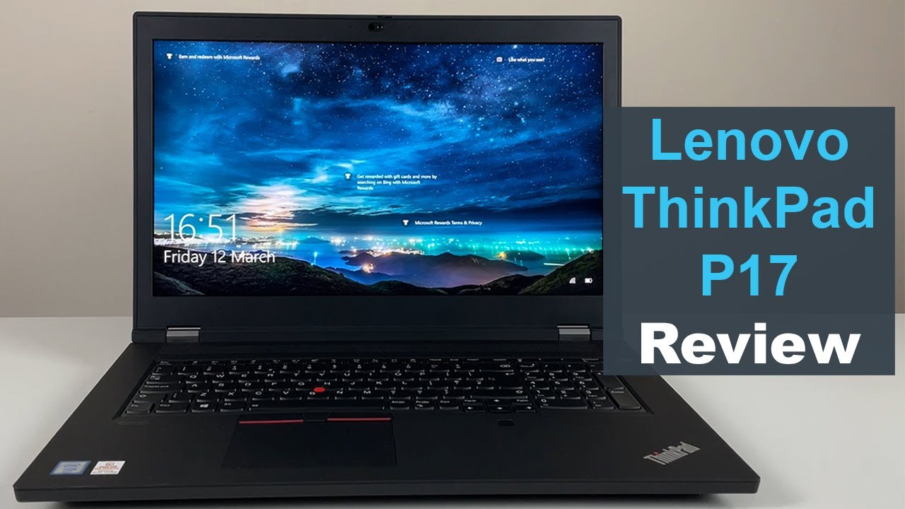 Lenovo ThinkPad P17 Review: Choose Performance (in-depth with an internal look)