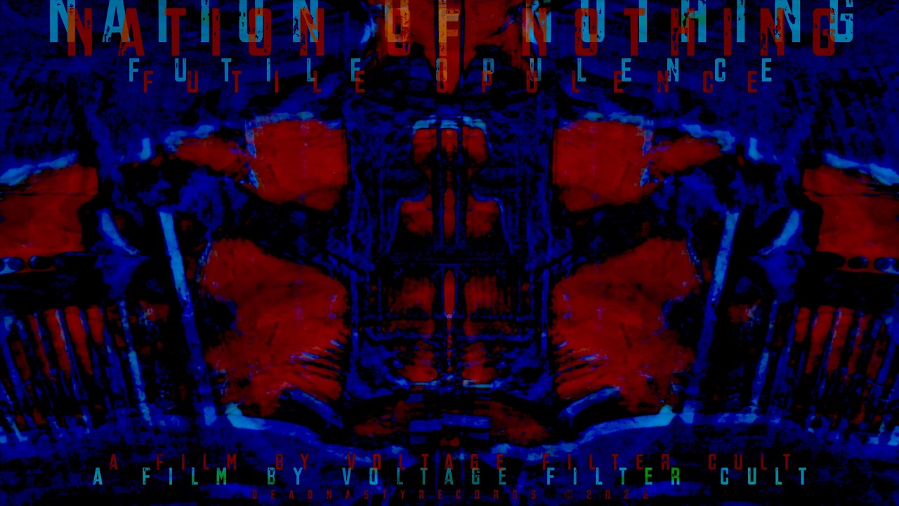 Nation Of Nothing - Futile Opulence #ambientnoise #noisemusic #industrialmusic #coilmusic #noyzmusic