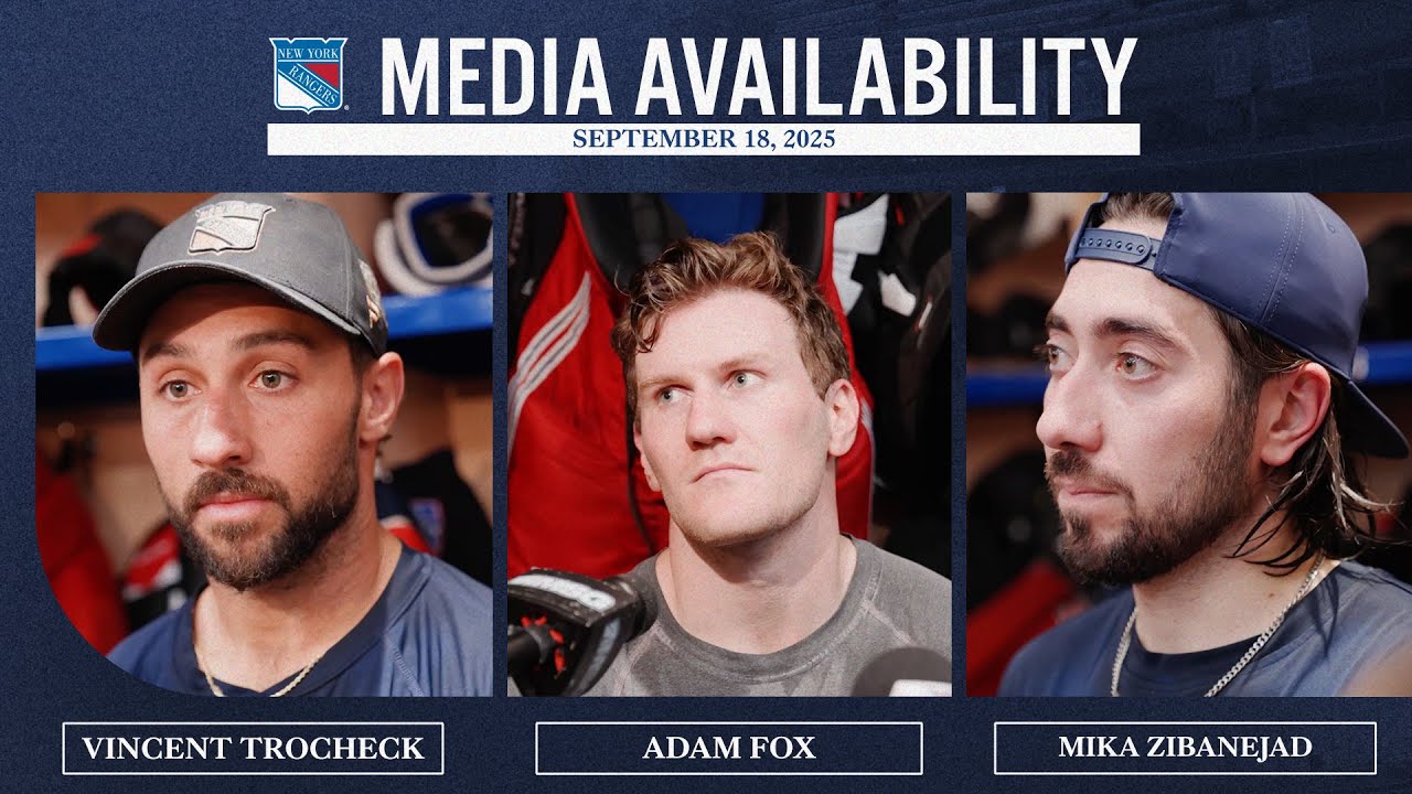NYR Training Camp: Vincent Trocheck, Adam Fox and Mika Zibanejad Media Availability | Sept. 18, 2025