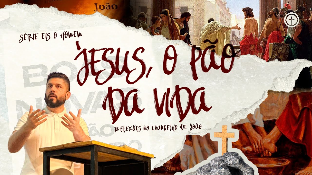 Jo&atilde;o 6:25-59 | Jesus, o P&atilde;o da vida | Diego Bitencourt