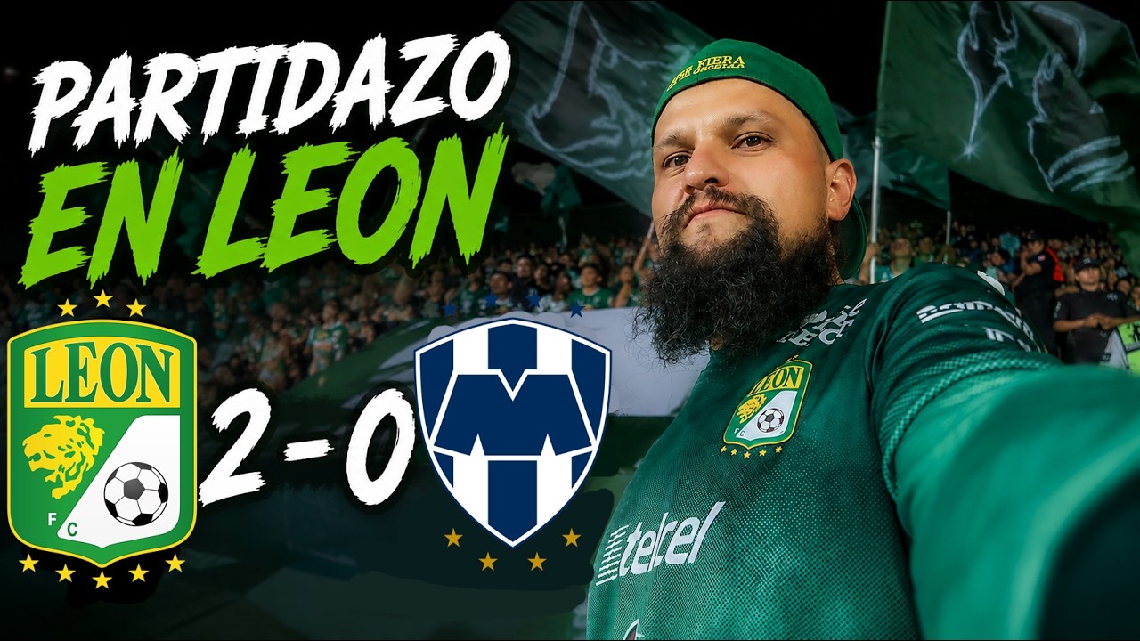 🔥PARTIDAZO LEON VS MONTERREY 🔥Otra vez de la mano de ARCILA + Cortizo