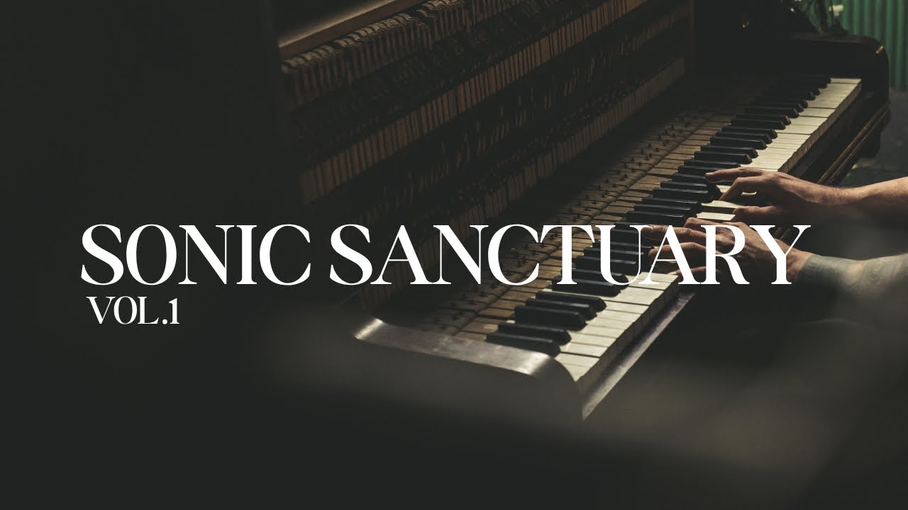 The Sonic Sanctuary - Part One 