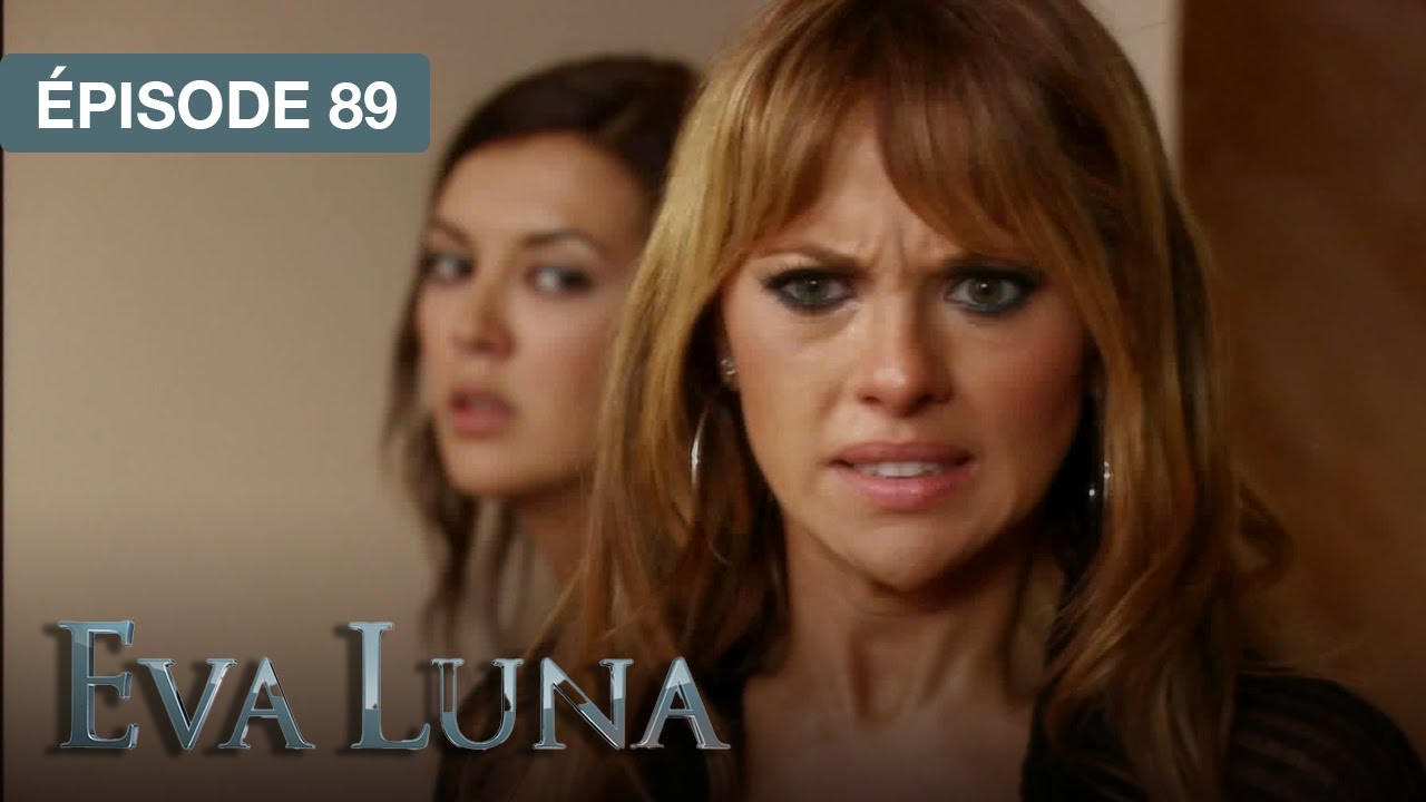 Eva Luna - EP 89  - Le rêve d'une vie nouvelle - série doublée en français