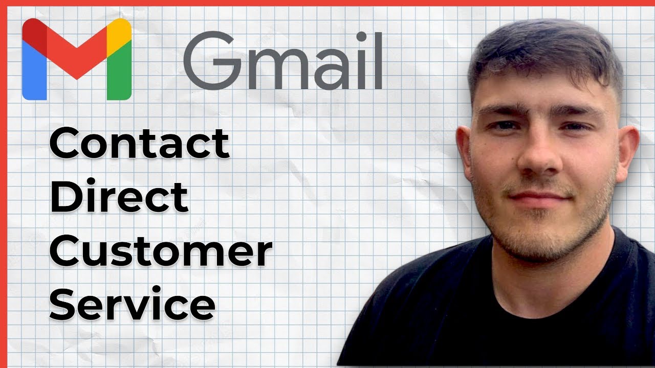 How to Contact Gmail Direct Customer Service (2025 Guide)