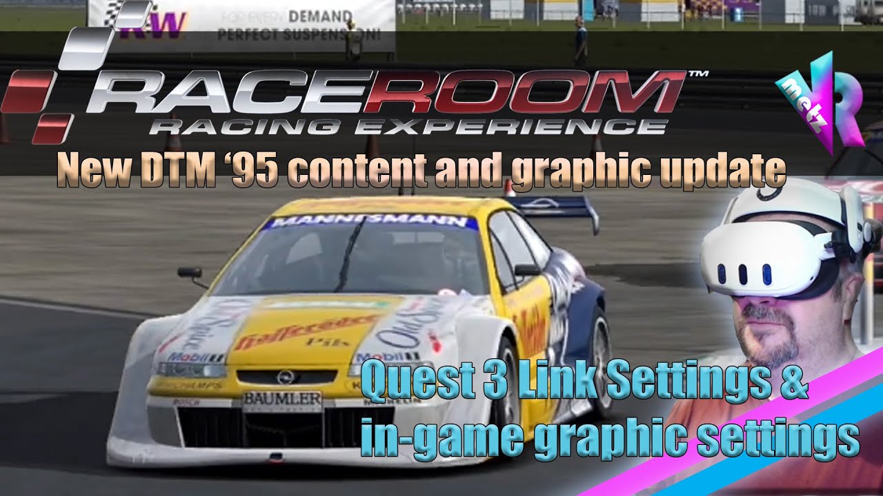 Raceroom new content update and graphics overhaul, My Quest 3 VR settings.