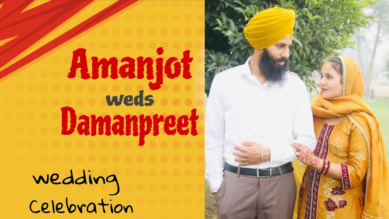 Amanjot weds Damanpreet 💐💝 wedding celebration 🎊 Kaka Studio Salapur