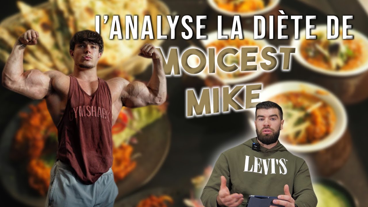 J'analyse la di&egrave;te PRISE DE MASSE de @moicestmike  !