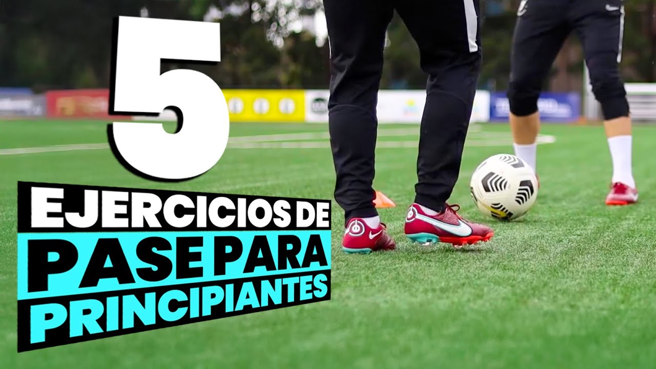 5 ejercicios de pase para principiantes en fútbol
