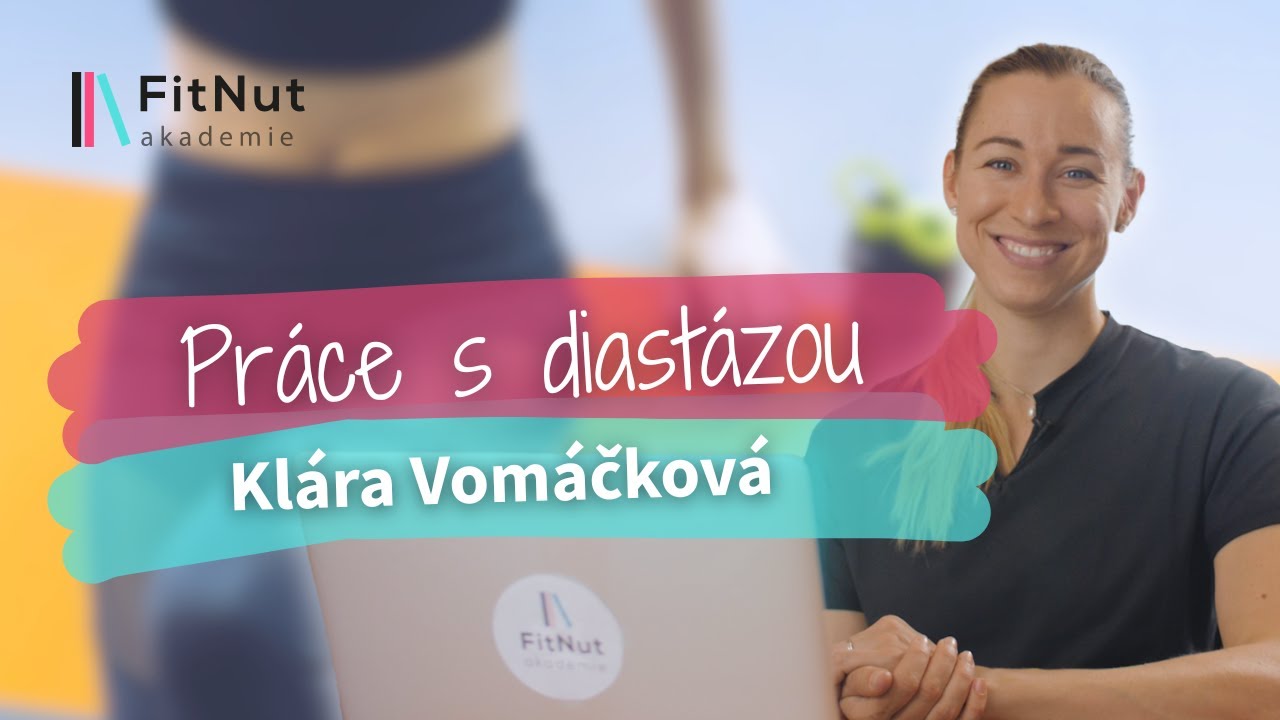 Klára Vomáčková: Jak správně cvičit při diastáze a oslabeném pánevním dnu