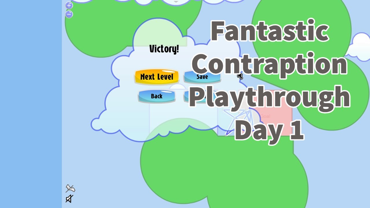 Fantastic Contraption Playthrough 1