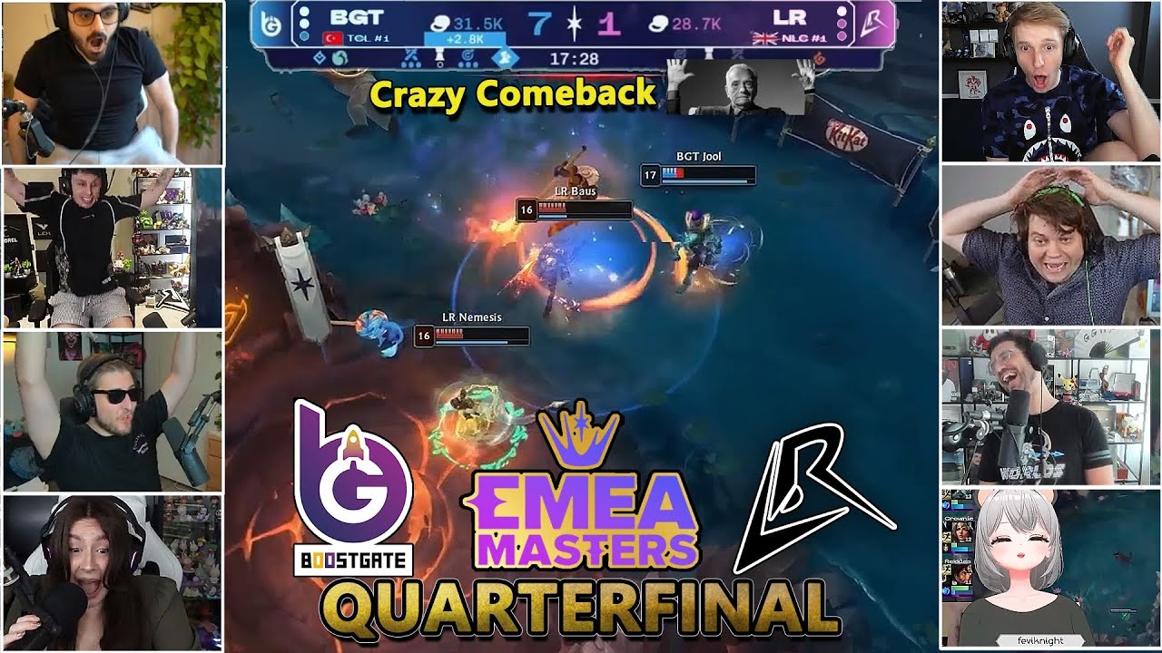 Streamer and Turkish Caster React to LR vs BGT - The Comeback | EMEA Masters Quarterfinal Highlights