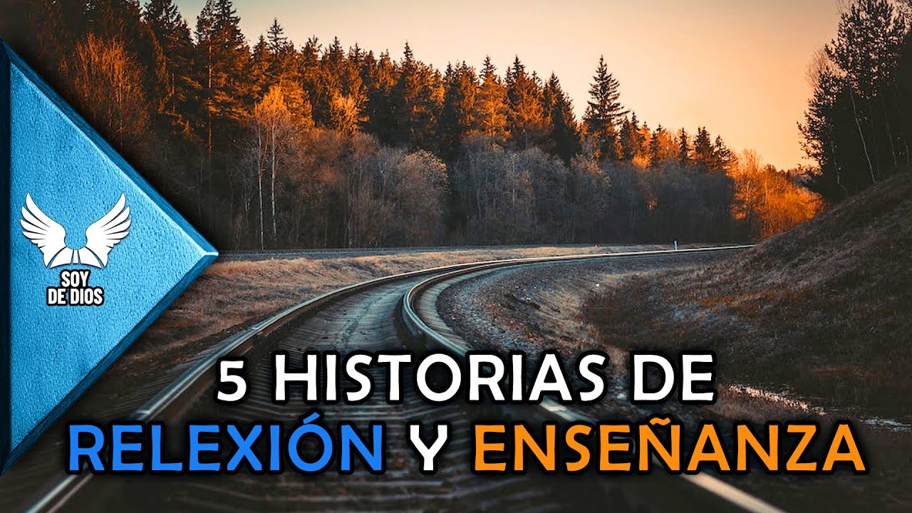 Reflexiones para el Corazón, 5 Historias de la vida que Iluminarán Tu Camino.