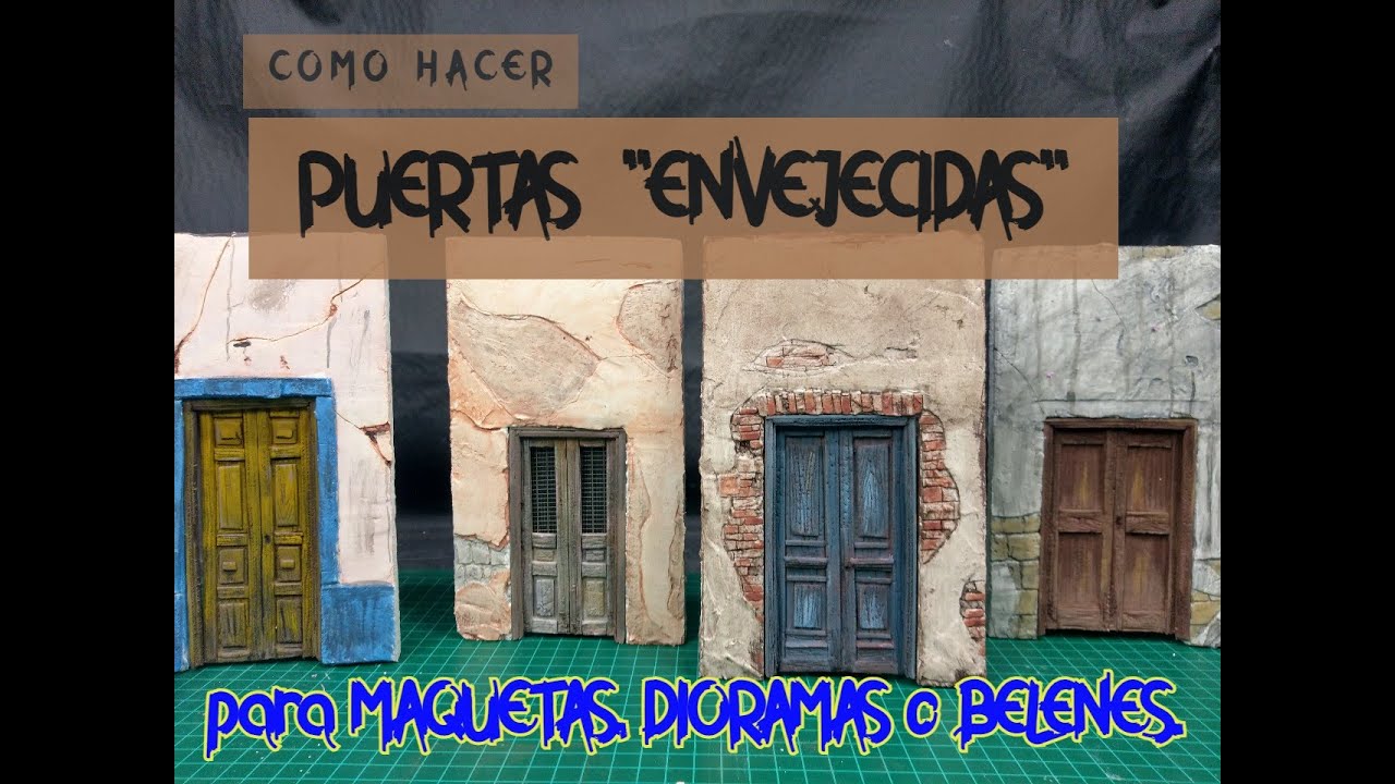 Como hacer PUERTAS ENVEJECIDAS/Maquetas, Dioramas o Belenes/2021