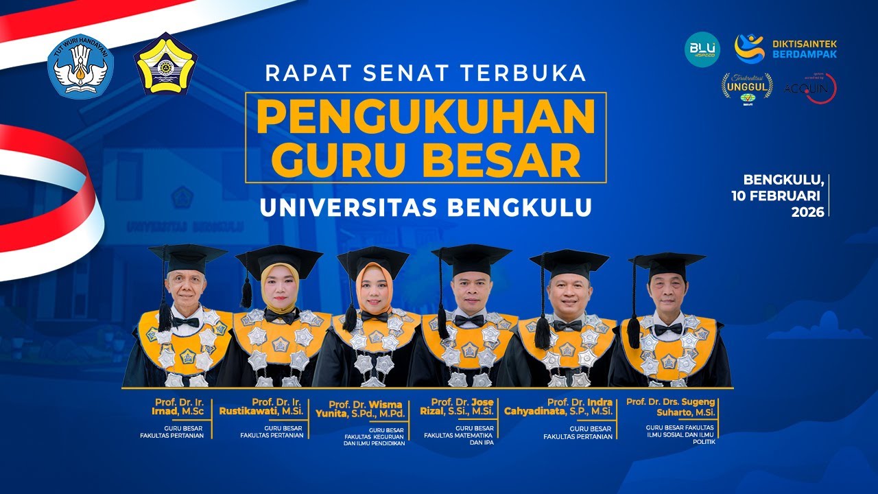 LIVE | RAPAT SENAT TERBUKA PENGUKAHAN GURU BESAR UNIVERSITAS BENGKULU| 10 FEBRUARI 2026 |