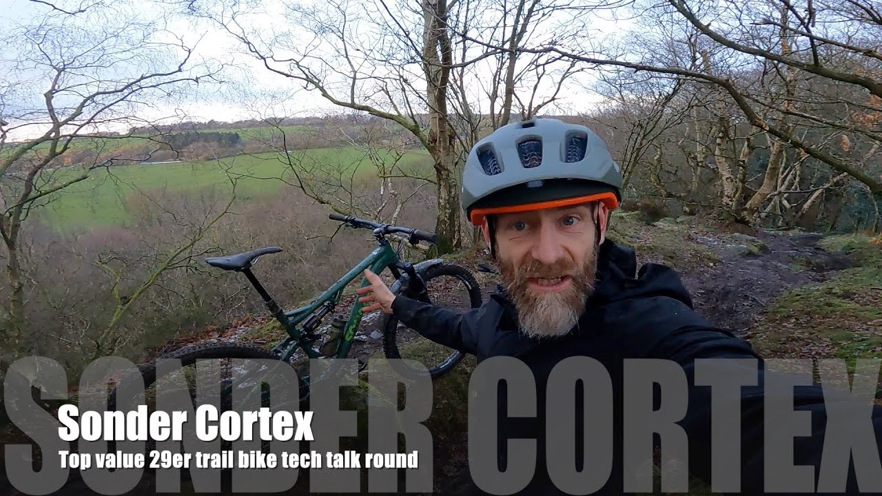Sonder Cortex top value trail 29er mtb tech talk round