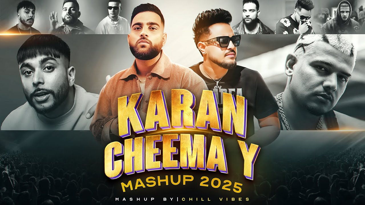 Karan Aujla x Cheema Y - Mega Mashup | DXB X No Mercy X Sheikh | ft. Dhanda Nyoliwala | Chill Vibes