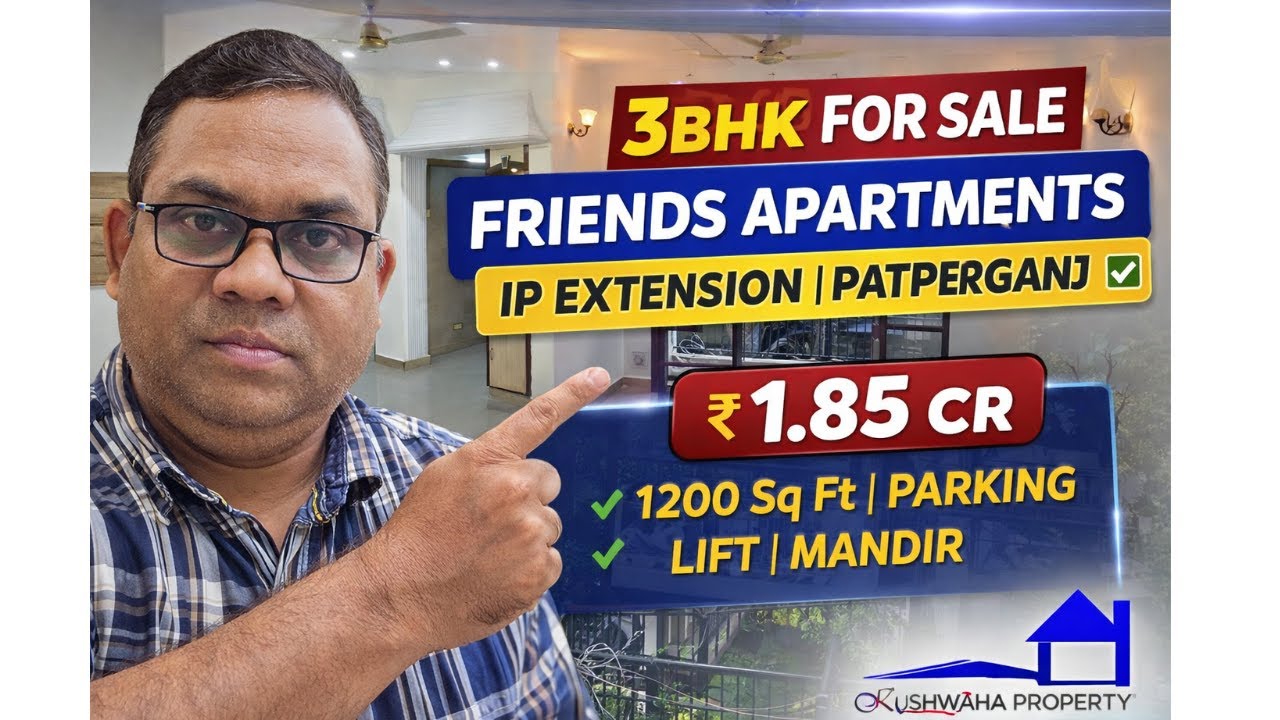 3BHK Flat for Sale | Friends Apartments | IP Extension | Patparganj @kushwahaproperty