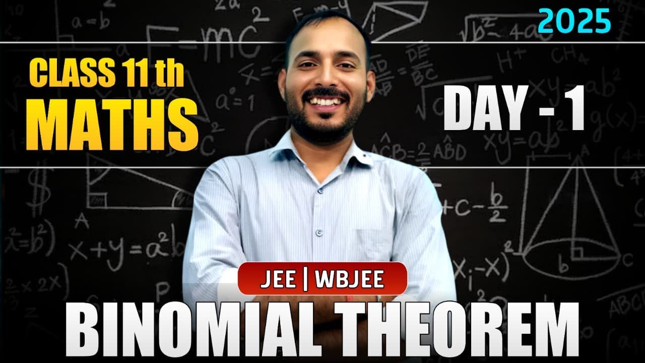 Binomial Theorem Class 11 Full | JEE + WBJEE + CBSE + ISC | Basic to Advanced | Formula & Tricks