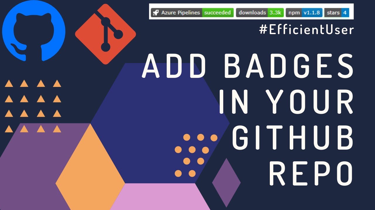 Add some cool badges in your GitHub Repository