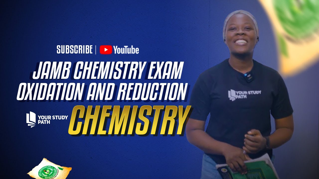 2026 JAMB AND WAEC EXAM CHEMISTRY TUTORIAL - OXIDATION AND REDUCTION