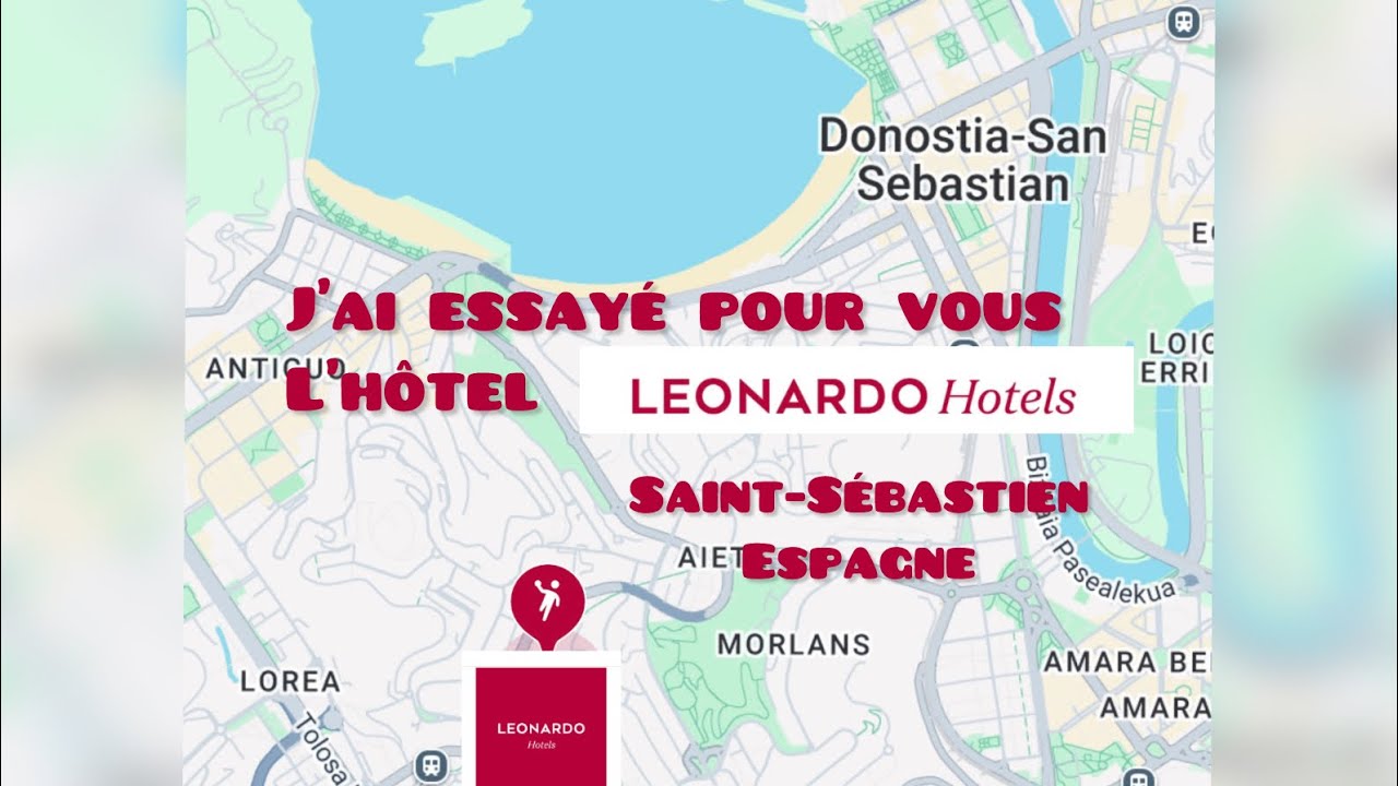 J’ai essayé pour vous l’hôtel Leonardo à San Sebastian