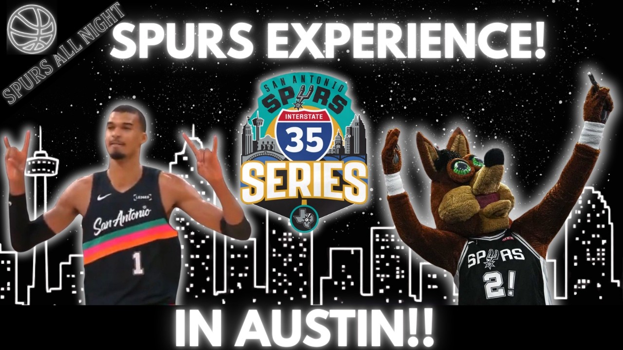 A Night In Austin With The San Antonio Spurs!