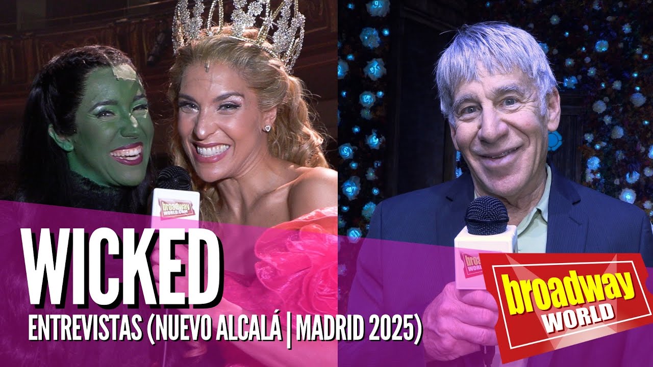 Hablamos con las protagonistas y el autor de WICKED en Madrid
