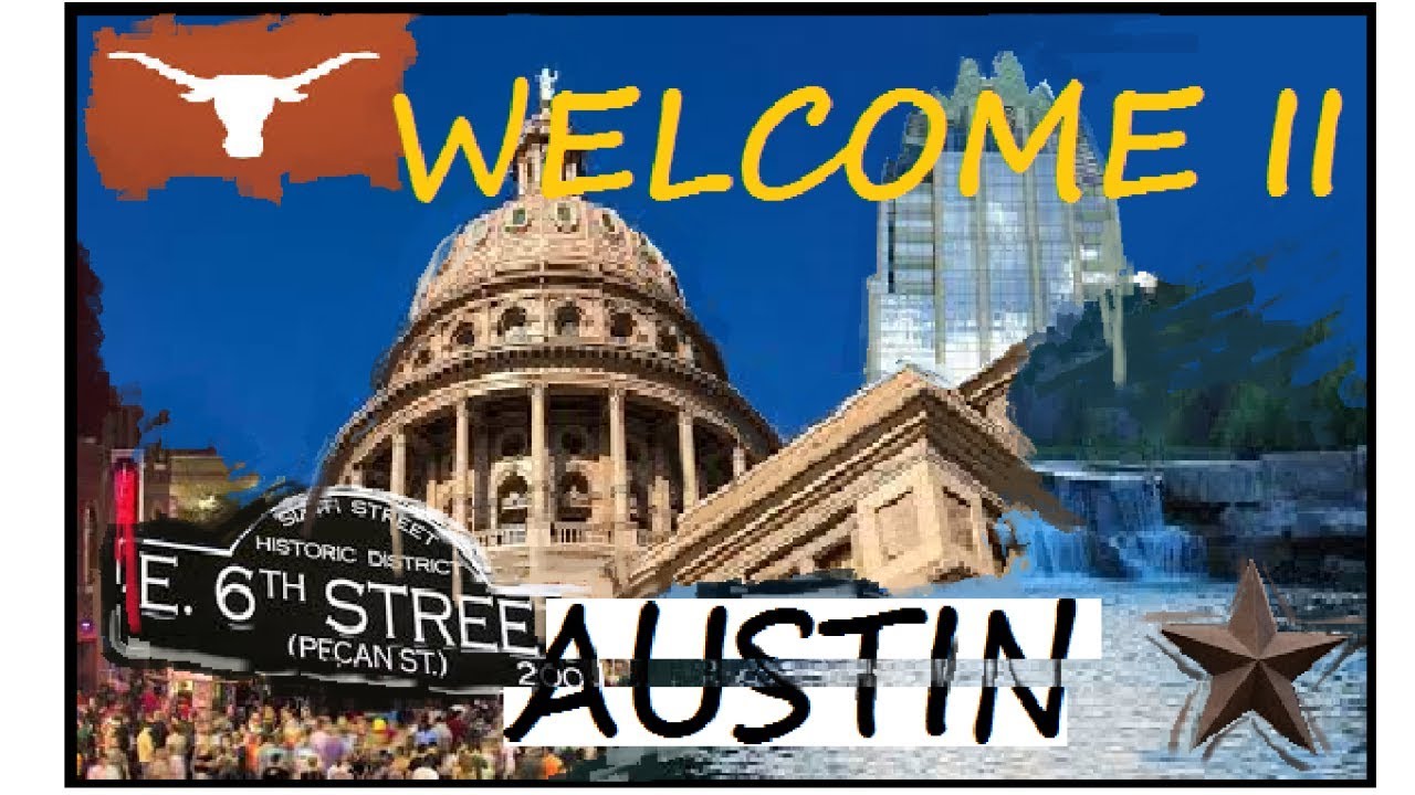 WELCOME II - AUSTIN - TX USA - in 4K