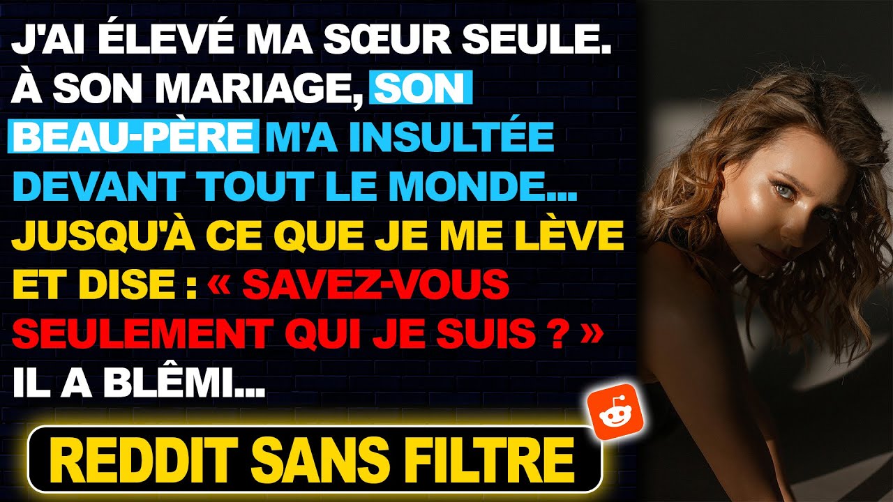 J'AI ÉLEVÉ MA SŒUR SEULE. À SON MARIAGE, SON BEAU-PÈRE M'A INSULTÉE DEVANT TOUT LE MONDE...