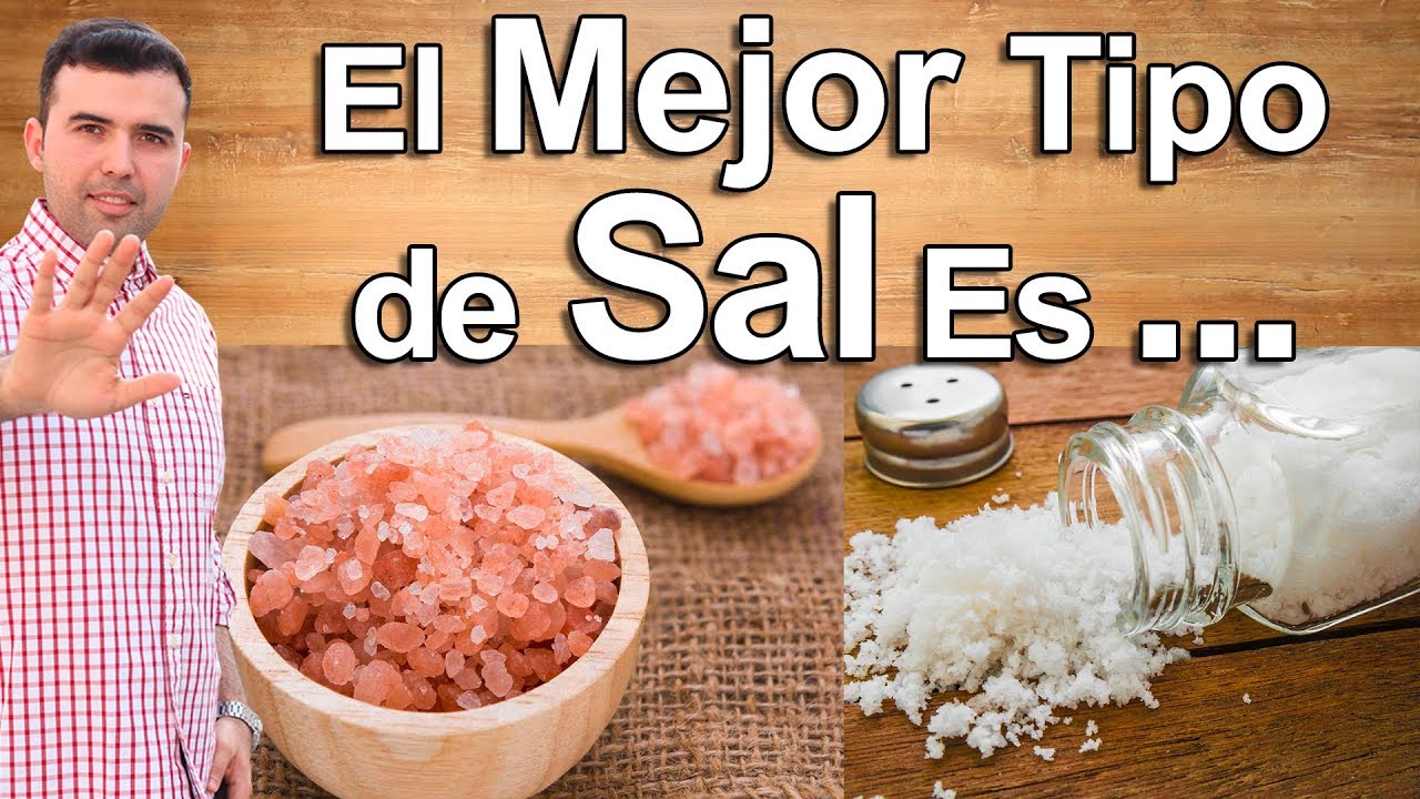 LA MEJOR SAL ES ... - Cual Es La Mejor Sal? - Tipos de Sal - Sal de Mesa, Himalaya, Sal de Mar, Etc