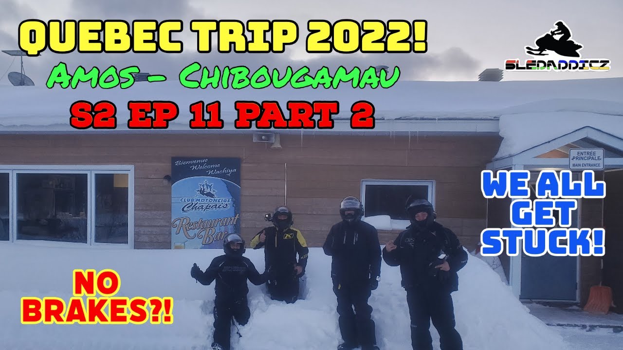 Amos to Chibougamau | FAST and WIDE Trails | NO BRAKES? | We all get stuck! | Quebec Trip Day 2 2022