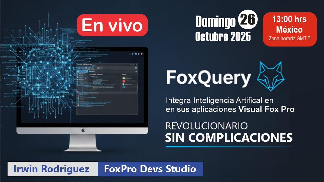 FoxQuery + IA: Lleva Visual FoxPro al siguiente nivel 🚀