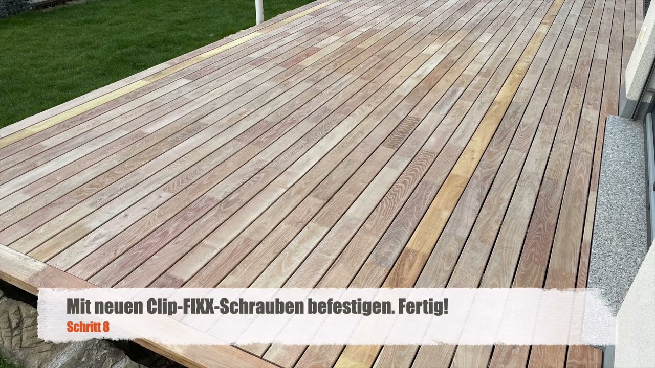 Tausch einer Diele aus Robinie mit Clip-Fixx-System.