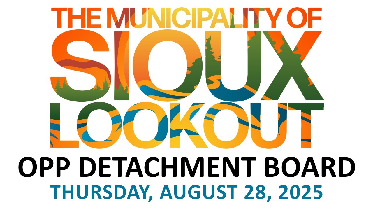 Sioux Lookout OPP Detachment Board Meeting - August 28, 2025