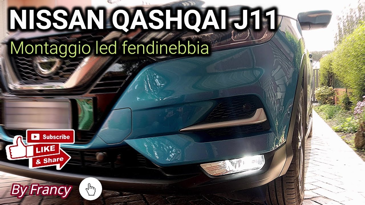 Nissan Qashqai J11 Installazione led fendinebbia 👍 (Tutorial by Francy)