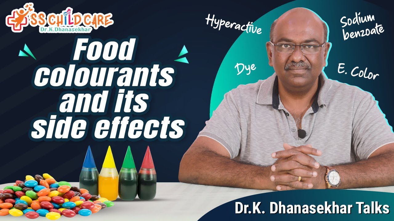 Food colourants and its side effects | Food colors | Impact on Gut health | Dr. Dhanasekhar