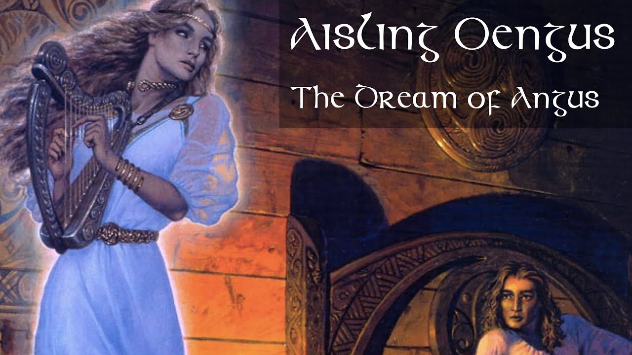 Irish Mythology: The Dream of Angus (Aisling Oengus)