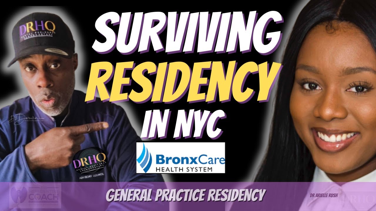 Survival & Success As GPR Dental Resident in New York City (Bronxcare Health)
